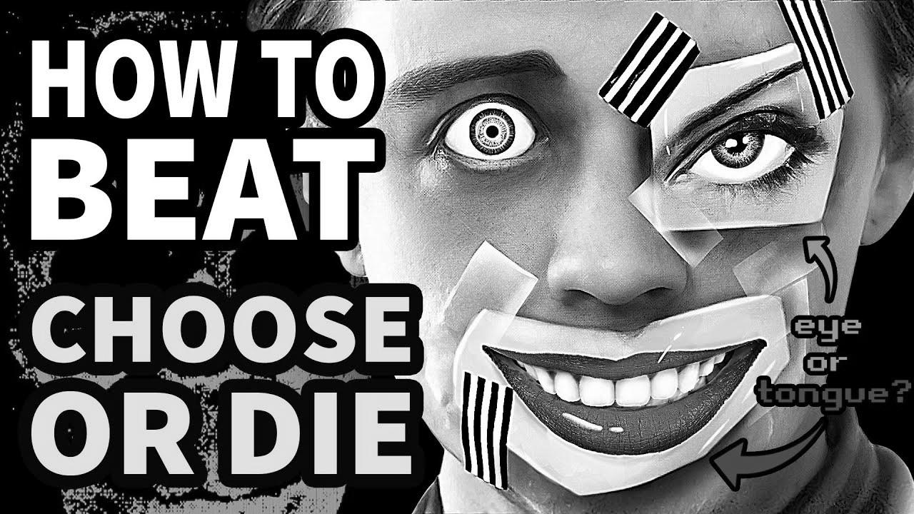 How To Beat The DEATH GAME In "{Choose|Select} Or Die" How To Beat The DEATH GAME In "{Choose|Select} Or Die"